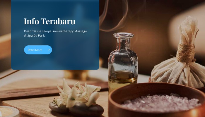 Deep Tissue sampai Aromatherapy Massage di Spa De Paris